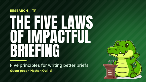 The Five Laws of Impactful Briefing