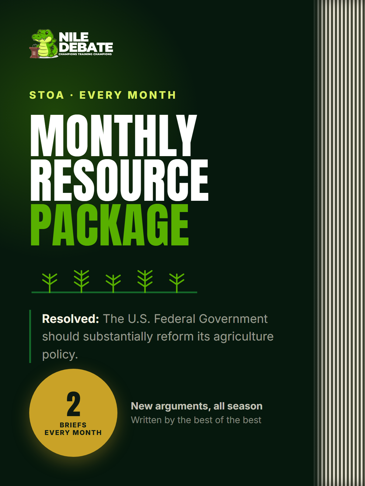 Nile Debate Monthly Resource Package — two champion-written Team Policy briefs every month on the Stoa agriculture resolution